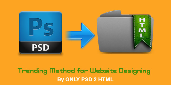 PSD to HTML – New Trends in the Web Building
